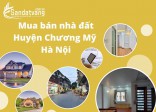 Mua bán nhà đất huyện Chương Mỹ Hà Nội | Đăng tin mua bán nhà đất miễn phí