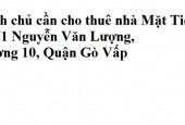 Chính chủ cần cho thuê nhà Mặt Tiền số 171 Nguyễn Văn Lượng, Phường 10, Quận Gò Vấp